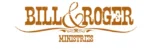 Bill & Roger Ministries